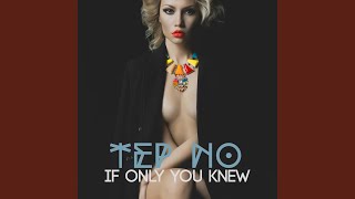 Vignette de la vidéo "Tep No - If Only You Knew"