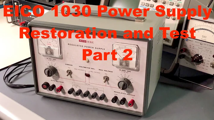 EICO 1030 Regulated Vacuum Tube Power Supply Restoration And Test - Part 2