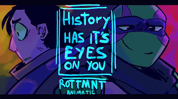 History has its eyes on you //ROTTMNT animatic//