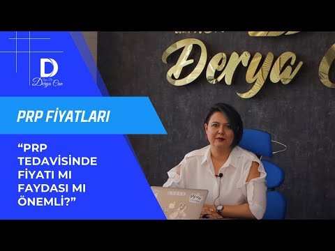 Prp fiyatları, PRP kit fiyatı, PRP uygulama ücretleri 🥼  Uzm. Dr. Derya CAN