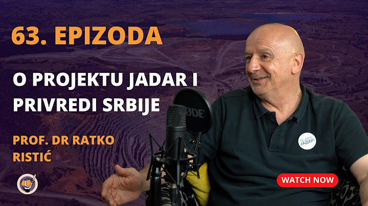 Prof. dr Ratko Ristić | Privreda Srbije |  Projekat Jadar i problem izvornih voda Srbije