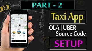 Taxi App Like Uber | Ola Free Source Code Setup Tutorial screenshot 4