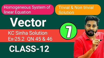 Vector Class 12 || KC Sinha Ex 25.2 Solution || Mathematics Origin || QN 45 and 46