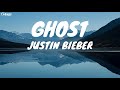 Justin bieber  ghost lyrics tmusic