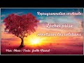 Mditation guide  reprogrammation crbrale  amliorer les relations  lcherprise