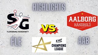 SG Flensburg Handewitt handball - Aalborg Håndbold Full Game Highlights Champions League 2021