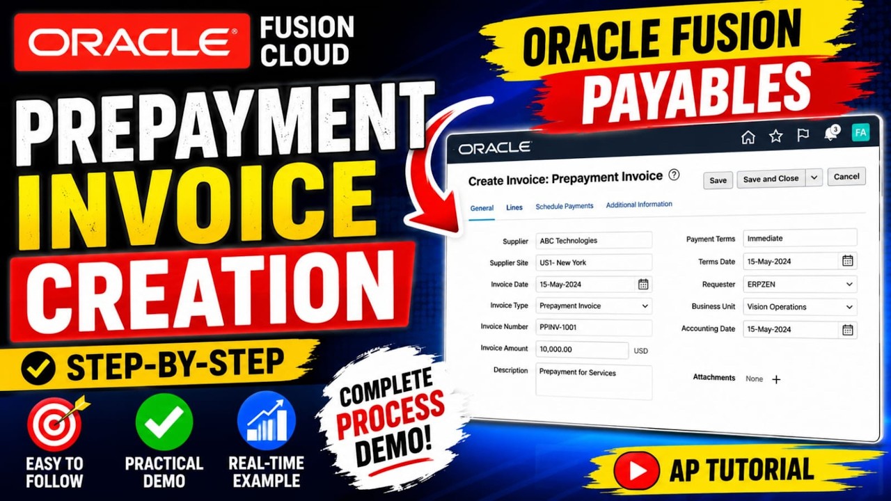 9. 🔥 Oracle Fusion Prepayment Invoice Creation | Step-by-Step AP ...