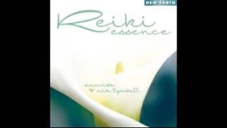 Reiki Essence - Anuvida & Nik Tyndall [Full Album]