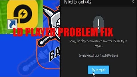 Ld Player Emulater Try To Repair  Problem Fix| Load to Failed 4.0.2 Problem Fix 2020 | Bacha G
