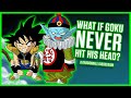 WHAT IF Goku Never Hit His Head?