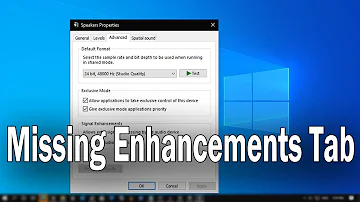 How To Fix No Enhancement Tab in Sound Settings on Windows 10
