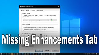 How To Fix No Enhancement Tab in Sound Settings on Windows 10 screenshot 3