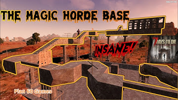 7 Days to Die Alpha 20 Magic Horde Base Red Moon - Insane Difficulty, Tips and Gameplay