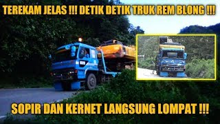 TEREKAM JELAS !!! Detik detik truk rem blong di depan mata, di sitinjau lauik