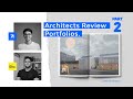 Architecture Portfolio Review with Show It Better - Part 2