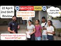 MHT CET 22 April 2nd Shift review | #22aprilshift update #paperanalysis #mhtcet #nopyqs #hardmath