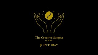 Announcement! Introducing The Creative Sangha.