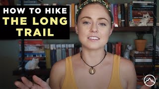 17 Tips for Hiking The Long Trail