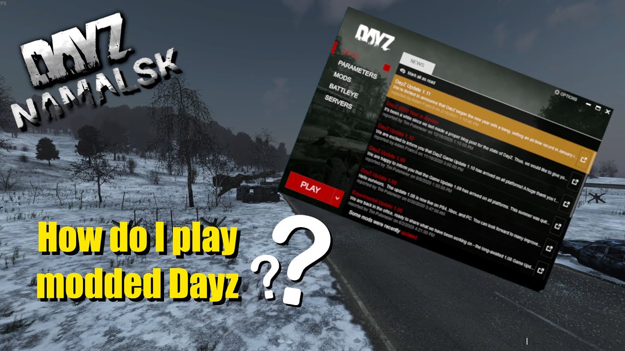 How to play DayZ on modded servers using the OFFICIAL Launcher YouTube
