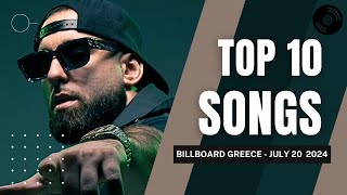 TOP 10 Songs Greece (Week of July 20, 2024)