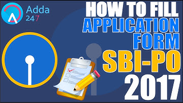 How To Fill SBI PO Application Form