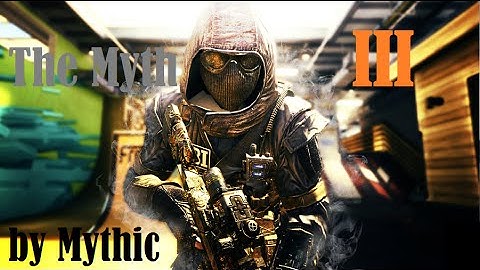 Mythic: The Myth III - A Black Ops 2 Montage