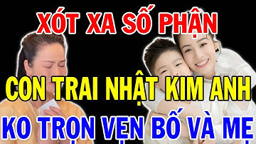 Muốn Quay Lại Với Chồng Cũ; NHẬT KIM ANH Điếng Người Vì Con Trai Nói 1 Câu; Toàn Bộ Bí Mật Lộ Hết