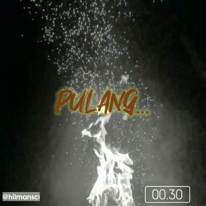 Story wa  Pulang For Revenge || Terbaru 2022