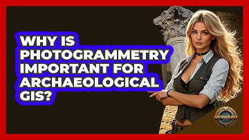 Why Is Photogrammetry Important For Archaeological GIS? - Archaeology Quest