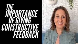 The Importance Of Giving Constructive Feedback | Effective Leadership Skills For Managers