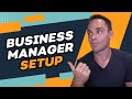 Set up Facebook Business Manager The Right Way in 2022 (Complete Guide)