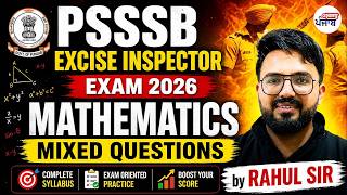 PSSSB Excise Inspector Exam 2026 | Mathematics | Mixed Questions | Class- 12 | by Rahul Sir | Gyanm