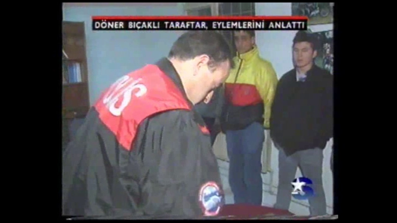 STARTV   ŞUBAT 1999   Döner Bıçaklı Taraftar Eylemlerini Anlattı