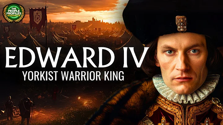 Edward IV - Warrior King of the House of York Docu...