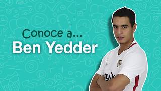 Conoce a...Ben Yedder