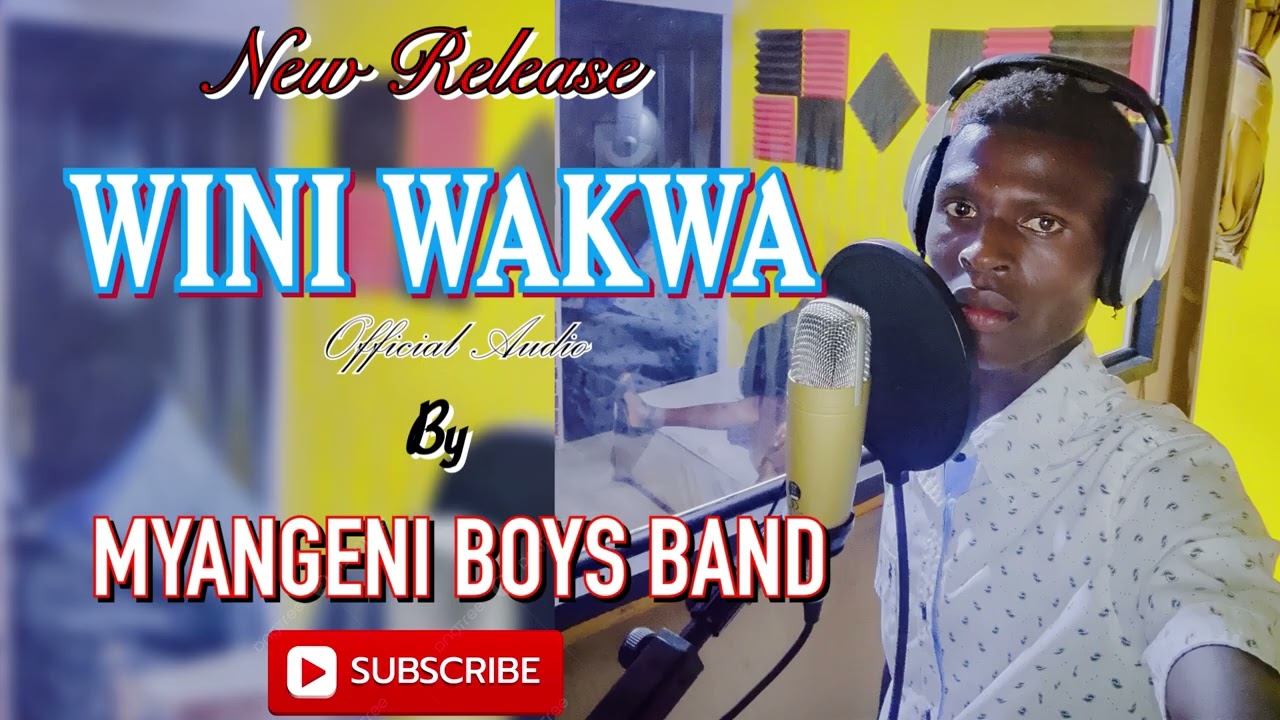 Wini Wakwa ( official audio) by Myangeni boys band ( support no. 0701519578)