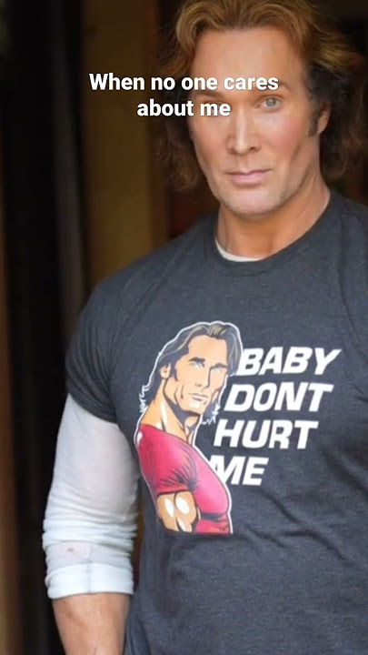 Baby don't hurt me