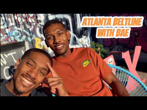 Atlanta Beltline With Bae Vlog