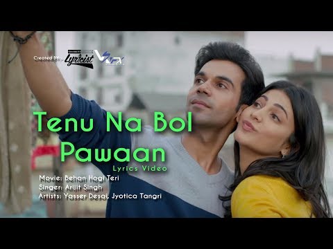 Tenu Na Bol Pawaan | Behen Hogi Teri | Lyrics I Shruti Haasan & Raj Kummar Rao | Yasser Desai