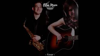 "Fever" Original Cover by Saxophone Guitar Jazz Duo Blue Moon |  Peggy Lee