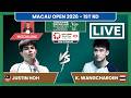 JUSTIN HOH 🇲🇾 vs. KANTAPHON WANGCHAROEN 🇹🇭 LIVE! Macau Open 26' (MS) 1st Rd | Darence's Watchalong