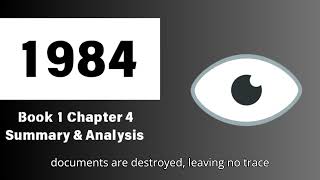 1984 | Book 1 | Chapter 4 Summary & Analysis | George Orwell