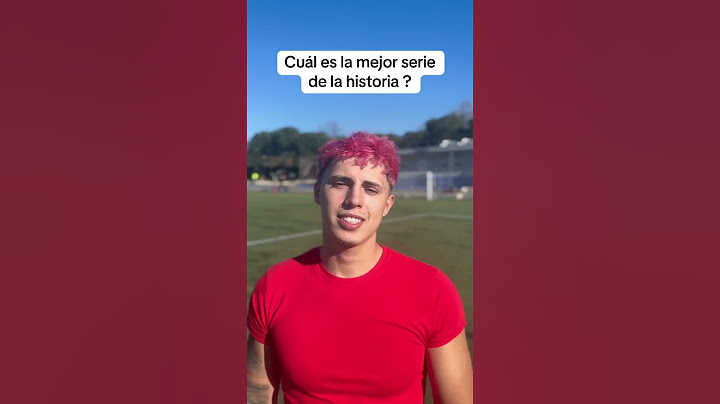 Cuál es la mejor serie del mundo ? 🌎