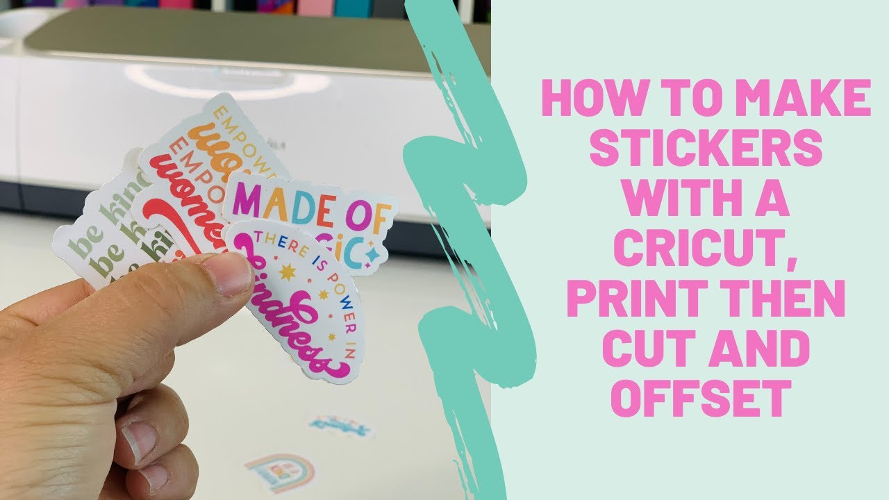 How to Make Stickers With Cricut For Beginners EASY  Print Then Cut DIY  Stickers With Cricut Maker 