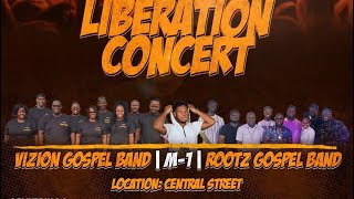 Vakiel ft Rootz Gospel Band @ Liberation Concert 2022