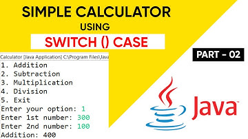 CALCULATOR APPLICATION using SWITCH CASE in JAVA | CALCULATOR PROGRAM | JAVA PROGRAMMING