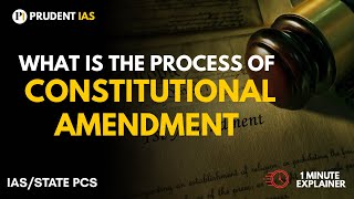 Constitutional Amendment Process | Article 368 of Indian Constitution | Indian Polity simplified