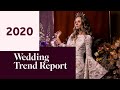 The International Wedding Trend Report 2020