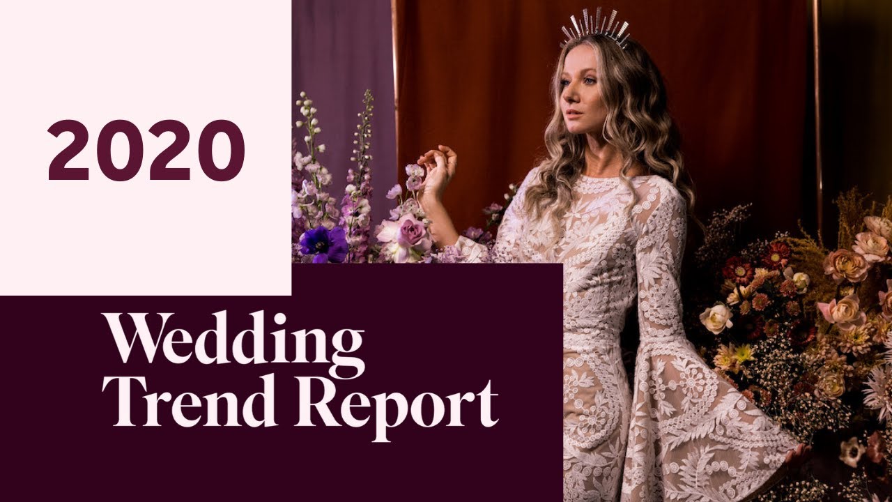 The International Wedding Trend Report 2020