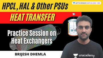Practice Session on Heat Exchangers | Heat Transfer | HPCL, HAL & Other PSU Exams